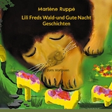 Lili Freds Wald-und Gute Nacht Geschichten -  Marlène Ruppé