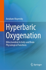 Hyperbaric Oxygenation - Avraham Mayevsky