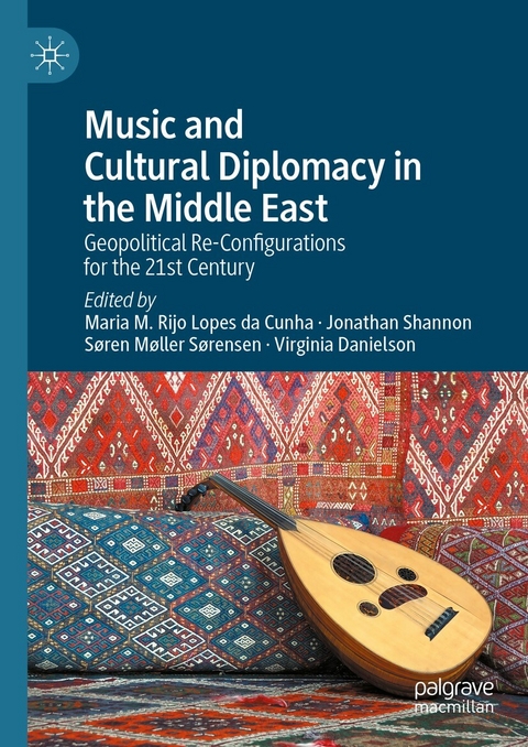 Music and Cultural Diplomacy in the Middle East - 