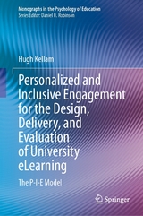 Personalized and Inclusive Engagement for the Design, Delivery, and Evaluation of University eLearning - Hugh Kellam