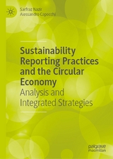 Sustainability Reporting Practices and the Circular Economy - Sarfraz Nazir, Alessandro Capocchi