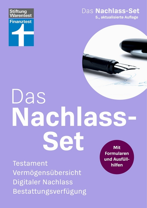 Das Nachlass-Set – die wichtigsten Fragen zum Thema Nachlass einfach erklärt, mit Steuerspartipps, Formularen und Ausfüllhilfen