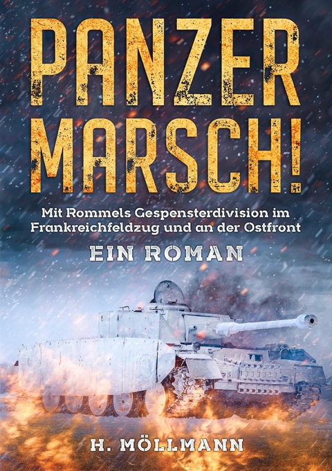 Panzer Marsch! - H. Möllmann