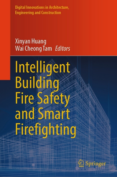 Intelligent Building Fire Safety and Smart Firefighting - 