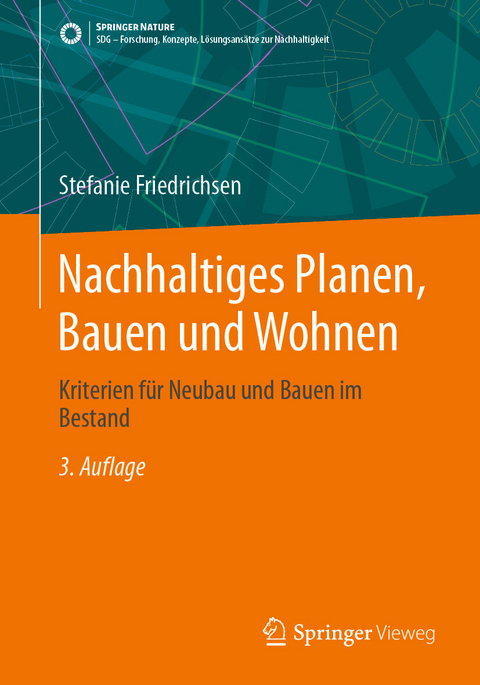 Nachhaltiges Planen, Bauen und Wohnen -  Stefanie Friedrichsen