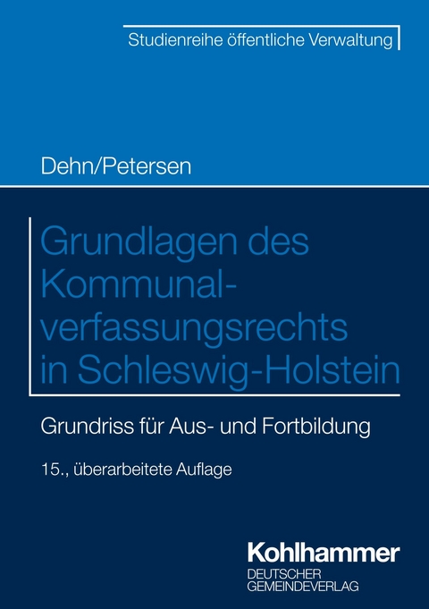 Grundlagen des Kommunalverfassungsrechts in Schleswig-Holstein -  Björn Petersen