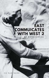 East communicates with West 2 -  Nomadsirius