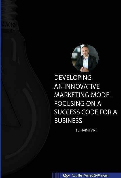 Developing an Innovative Marketing Model -  Eli Hani