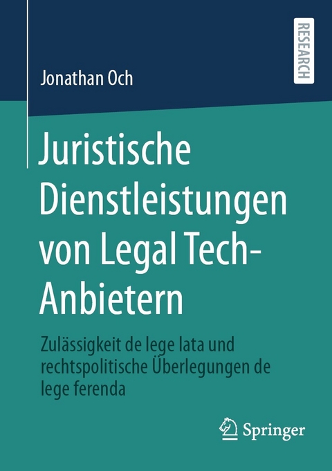 Juristische Dienstleistungen von Legal Tech-Anbietern - Jonathan Och