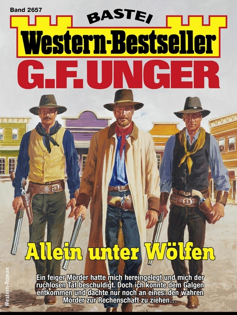 G. F. Unger Western-Bestseller 2657 - G. F. Unger
