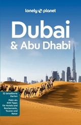 LONELY PLANET Reiseführer E-Book Dubai & Abu Dhabi -  Andrea Schulte-Peevers,  Jenny Walker