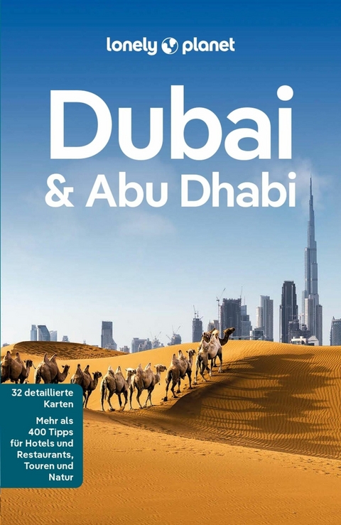 LONELY PLANET Reiseführer E-Book Dubai & Abu Dhabi -  Andrea Schulte-Peevers,  Jenny Walker