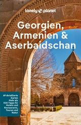 LONELY PLANET Reiseführer E-Book Georgien, Armenien, Aserbaidschan -  Tom Masters,  Joel Balsam,  Jenny Smith