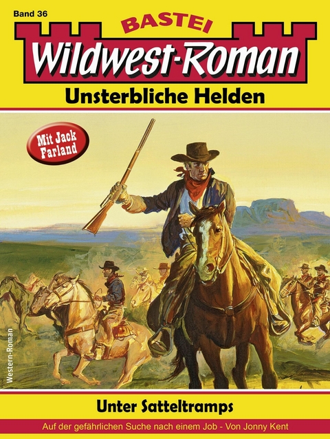 Wildwest-Roman – Unsterbliche Helden 36 - Jonny Kent
