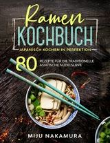 Ramen Kochbuch -  Miju Nakamura