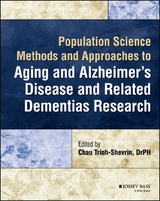 Population Science Methods and Approaches to Aging and Alzheimer's Disease and Related Dementias Research - 
