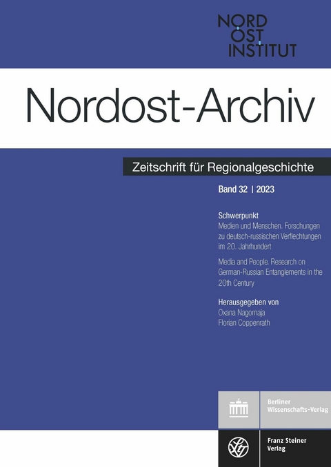 Nordost-Archiv 32 (2023) -  Florian Coppenrath,  Oxana Nagornaja