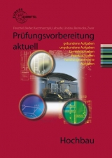 Prüfungsvorbereitung aktuell Hochbau - Beder, Heike; Kaczmarczyk, Christel; Labude, Ulrich; Lindau, Doreen; Peschel, Peter; Reinecke, Hans-Joachim; Zwer, Udo