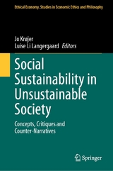 Social Sustainability in Unsustainable Society - 