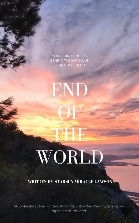 End Of The World -  Starsun Lawson