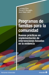 Programas de familias para la comunidad -  Carmen Orte Socias,  Flavio S. Marsiglia,  Joan Amer Fernández