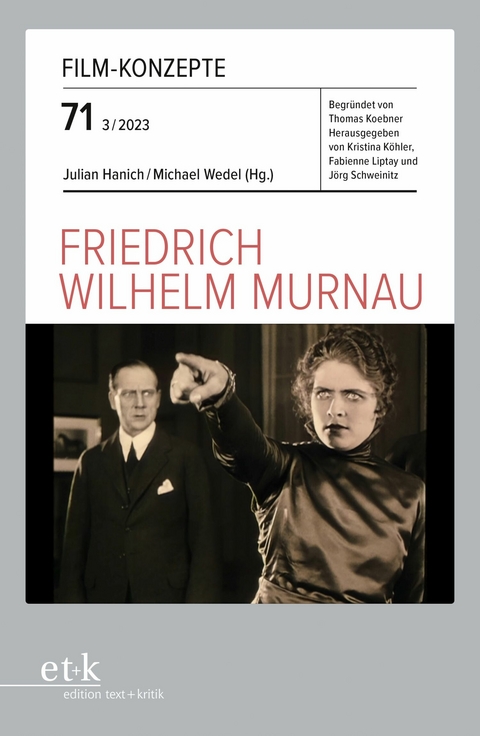 FILM-KONZEPTE 71 - Friedrich Wilhelm Murnau - 