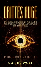 Drittes Auge - Sophie Wolf