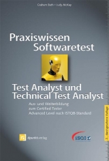 Praxiswissen Softwaretest - Test Analyst und Technical Test Analyst - Bath, Graham; McKay, Judy