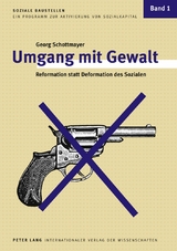 Umgang mit Gewalt - Georg Schottmayer