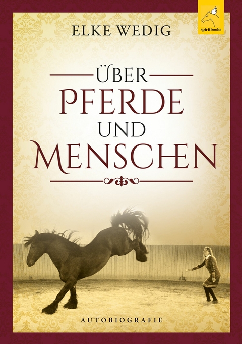 Über Pferde und Menschen -  Elke