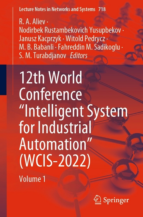 12th World Conference “Intelligent System for Industrial Automation” (WCIS-2022) - 