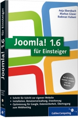 Joomla! 1.6 für Einsteiger - Anja Ebersbach, Markus Glaser, Radovan Kubani