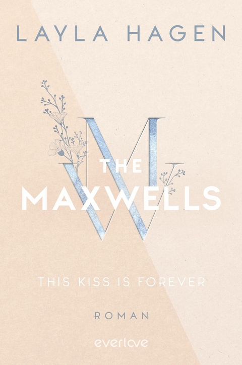 This Kiss is Forever -  Layla Hagen