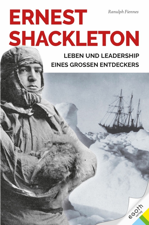 Ernest Shackleton -  Ranulph Fiennes