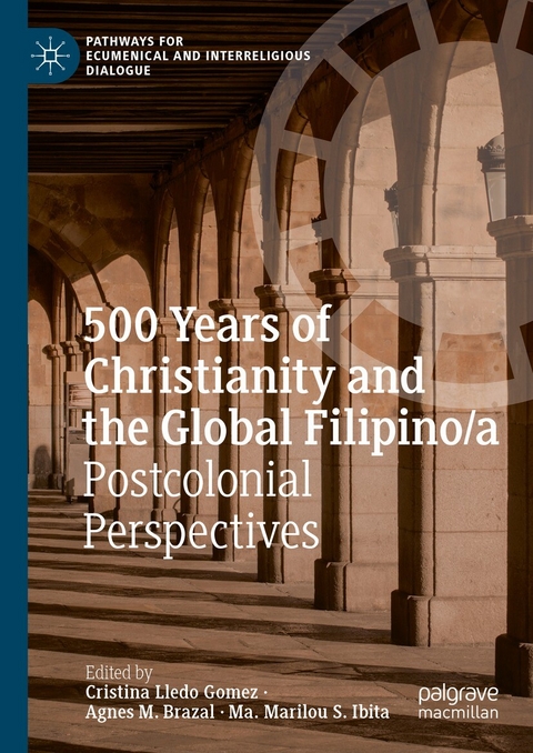 500 Years of Christianity and the Global Filipino/a - 