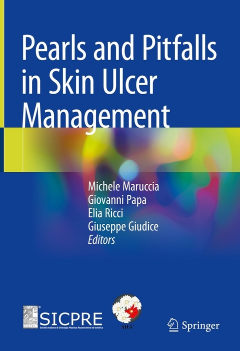 Pearls and Pitfalls in Skin Ulcer Management - 