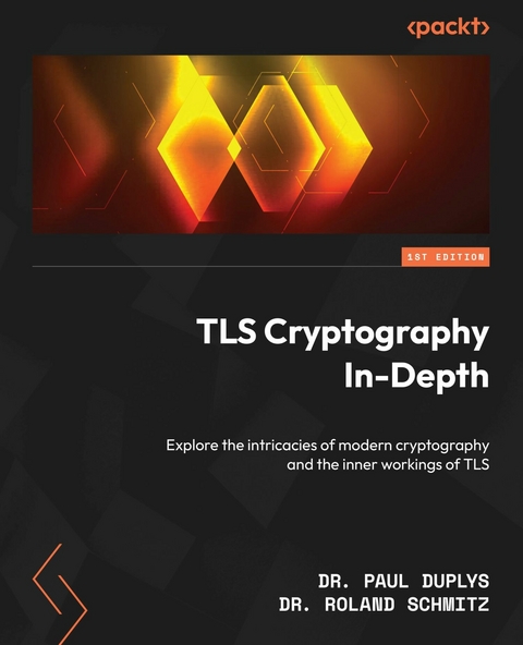 TLS Cryptography In-Depth -  Dr. Paul Duplys,  Dr. Roland Schmitz