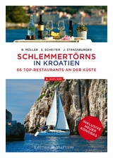 Schlemmertörns in Kroatien -  Bodo Müller,  Siegrun Scheiter,  Jürgen Straßburger