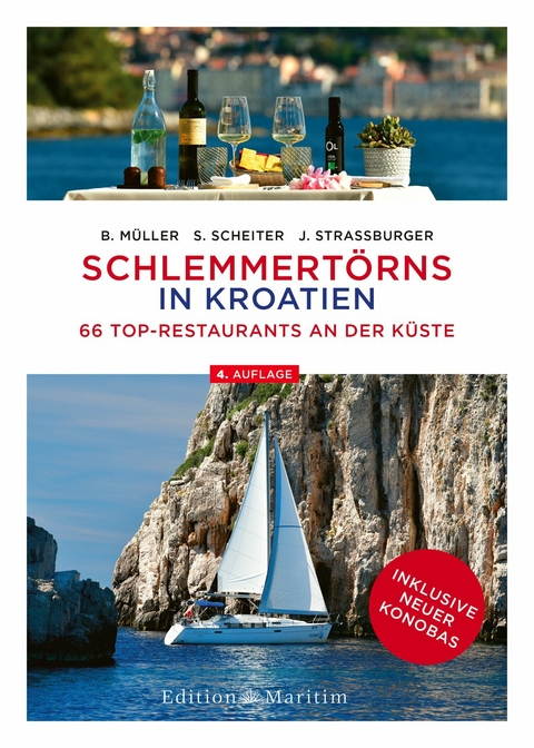 Schlemmertörns in Kroatien -  Bodo Müller,  Siegrun Scheiter,  Jürgen Straßburger