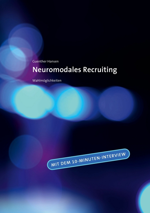 Neuromodales Recruiting -  Guenther Hansen