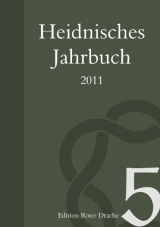 Heidnisches Jahrbuch 2011 - Clemens Zerling, Wolfgang Bauer, Thomas Lückewerth, Vicky Gabriel