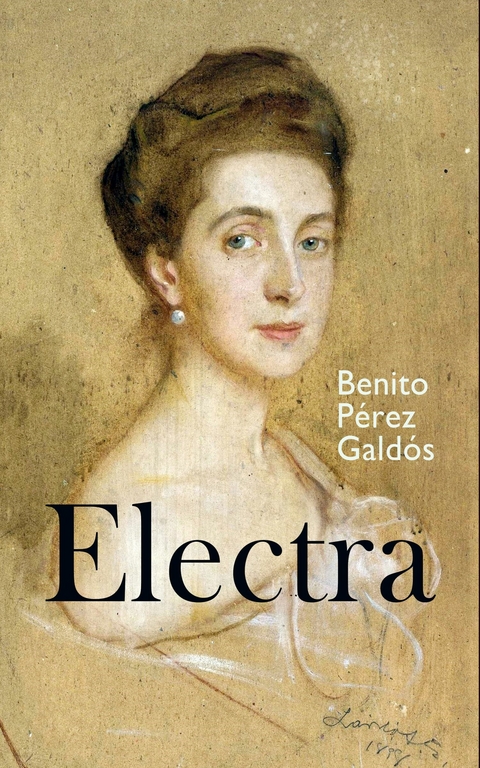 Electra -  Benito Pérez Galdós