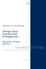 George Sand : Intertextualité et Polyphonie I - 