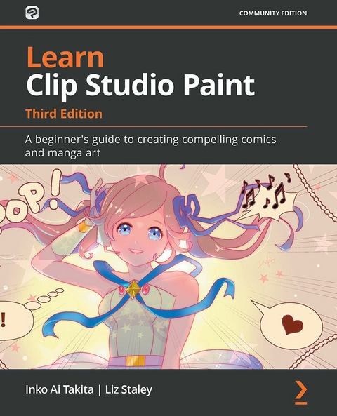 Learn Clip Studio Paint -  Liz Staley,  Inko Ai Takita
