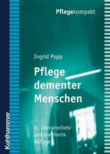 Pflege dementer Menschen -  Ingrid Popp