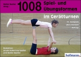 1008 Spiel- und Übungsformen im Gerätturnen - Häberling-Spöhel, Ursula; Bucher, Walter