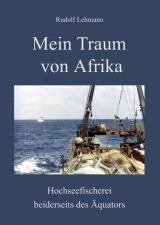 Mein Traum von Afrika - Rudolf Lehmann