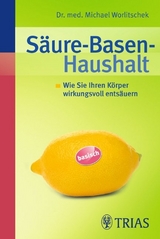 Säure-Basen-Haushalt - Worlitschek, Michael