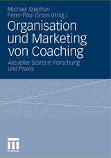 Organisation und Marketing von Coaching - 