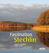 Faszination Stechlin - Michael Feierabend, Rainer Koschel